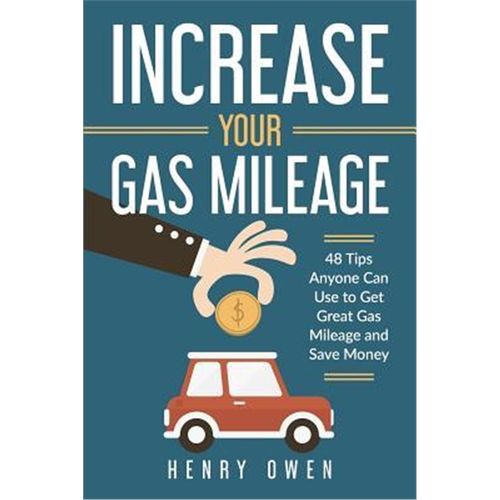 预订increase your gas mileage:48 tips anyone can use to get