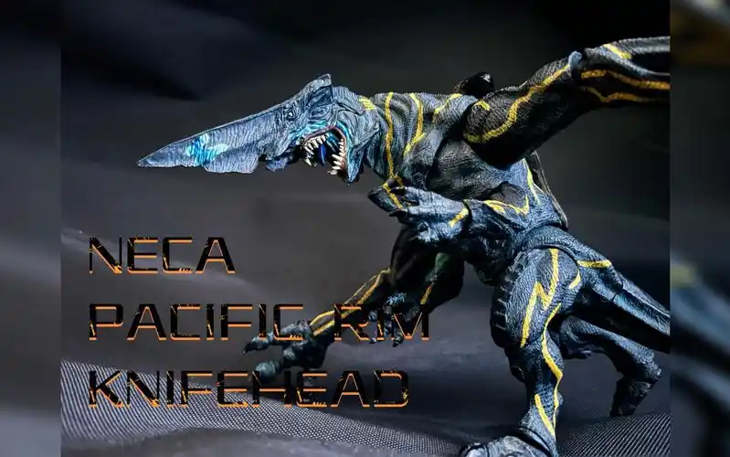 neca pacific rim knifehead (镰刀头/刀锋头/战损刀头)