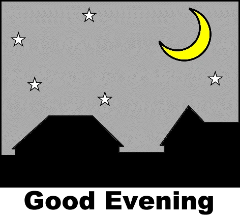 good evening
