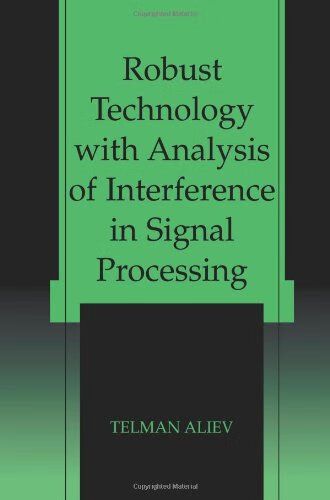 预订 robust technology with analysis of interference in signal
